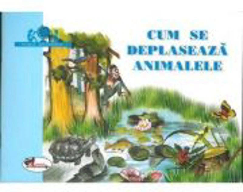 Cum se deplaseaza animalele