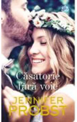 Casatorie fara voie - Jennifer Probst