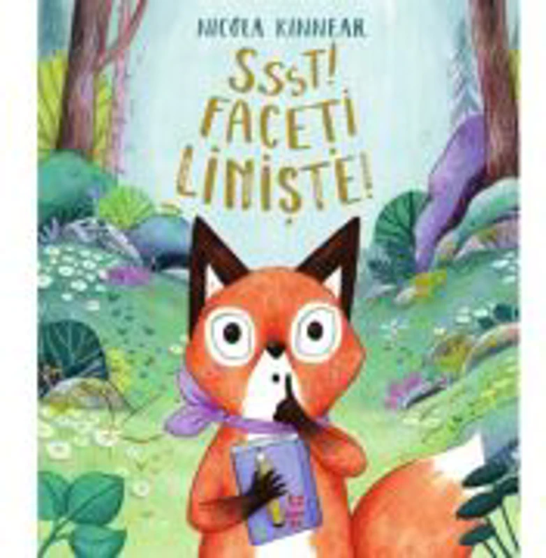 Ssst! Faceti liniste! - Nicola Kinnear