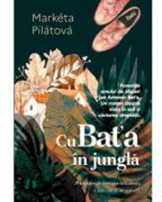 Cu Bat’a in jungla - Marketa Pilatova