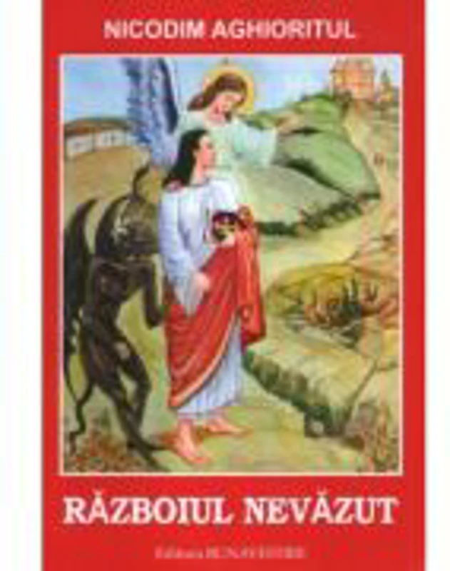 Razboiul nevazut - Nicodim Aghioritul
