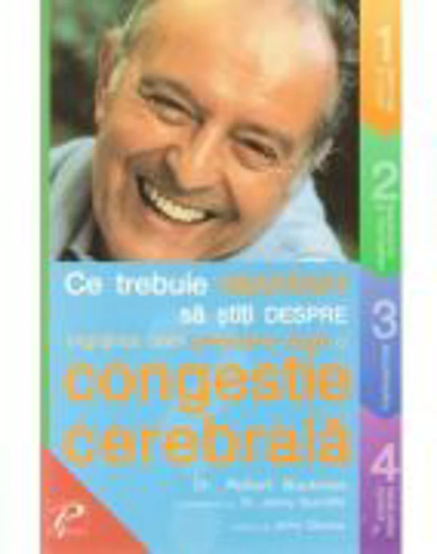 Ce trebuie neaparat sa stiti despre ingrijirea unei persoane dupa o congestie cerebrala - dr. Robert Buckman, dr. Jenny Sutcliffe
