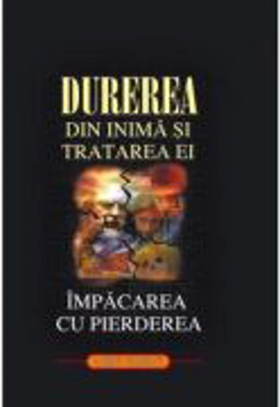 Durerea din inima si tratarea ei - Larry Yeagley