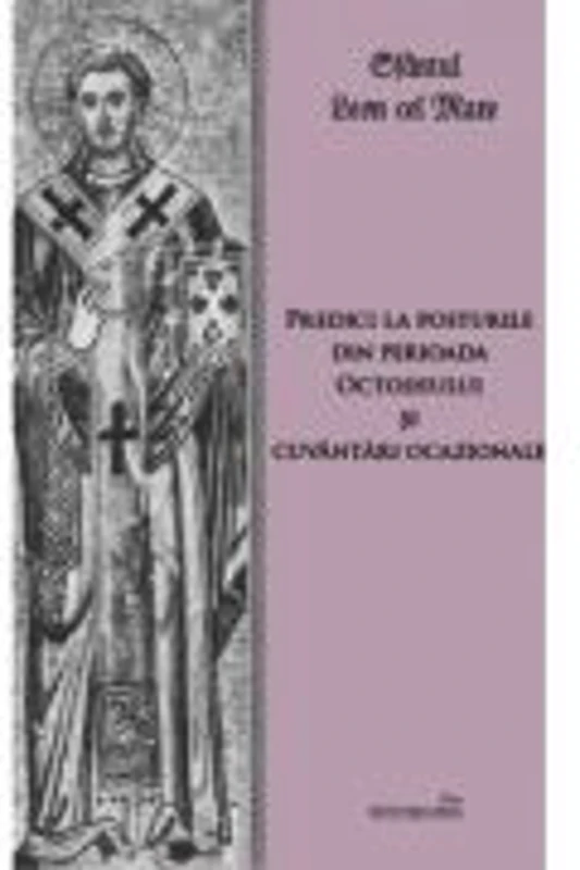 Predici la posturile din perioada Octoihului si cuvantari ocazionale - Sf. Leon cel Mare