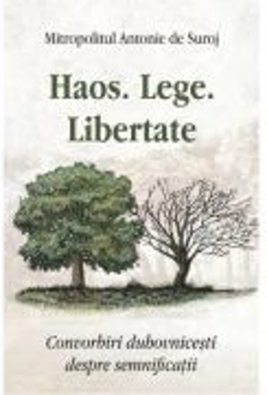 Haos. Lege. Libertate - Antonie de Suroj