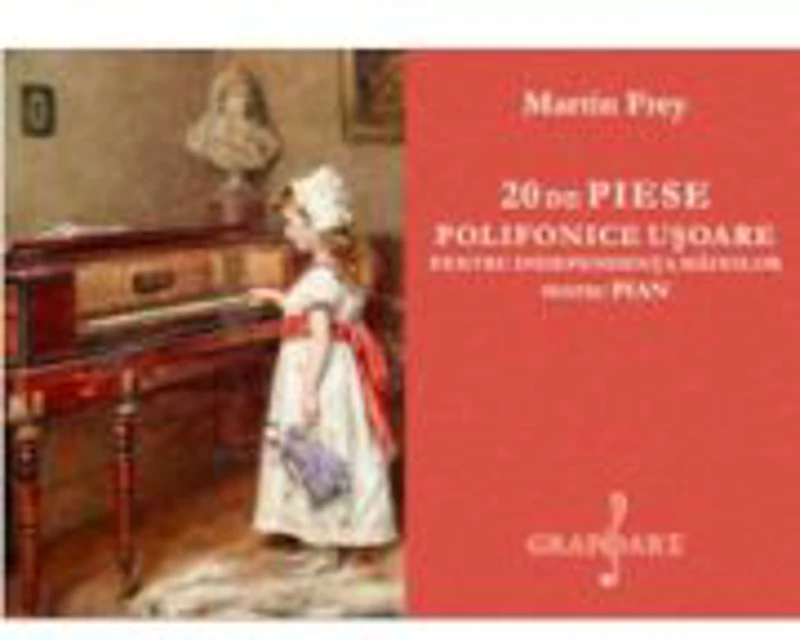 20 de piese polifonice usoare pentru independenta mainilor - Martin Frey