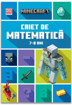 Minecraft - Caiet de matematica 7-8 ani