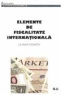 Elemente de fiscalitate internationala - Liliana Donath