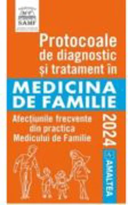 Protocoale de diagnostic si tratament in medicina de familie - Viorela Enachescu