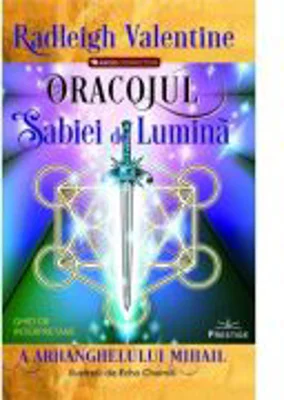 Oracolul Sabiei de Lumina - Radleigh Valentine