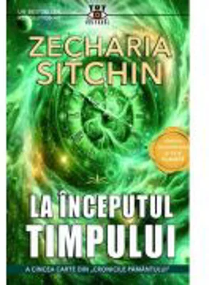 La inceputul timpului - Zecharia Sitchin