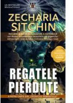 Regatele pierdute - Zecharia Sitchin