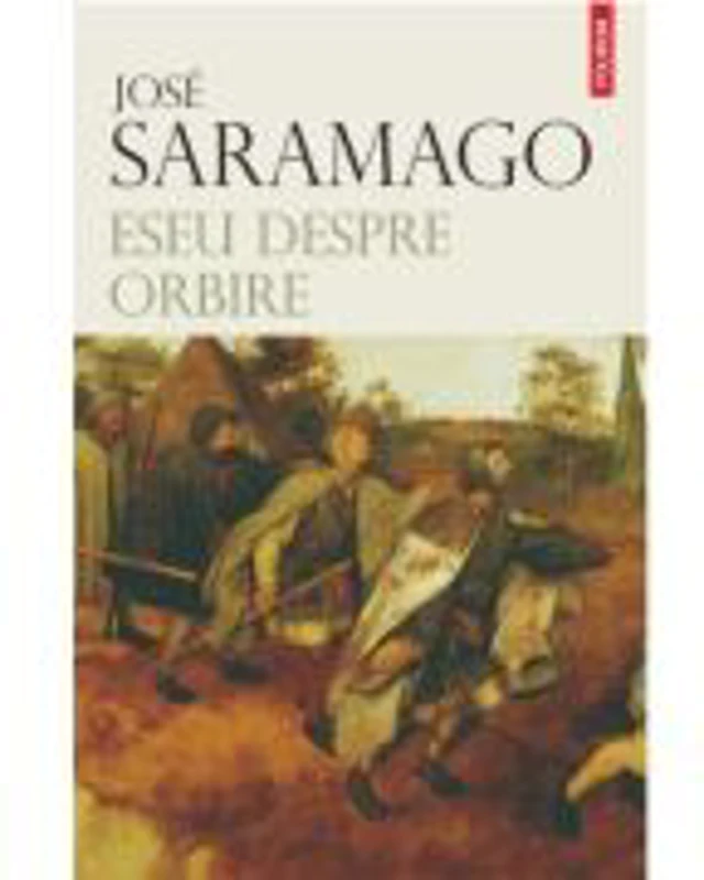 Eseu despre orbire (editie noua) - Jose Saramago