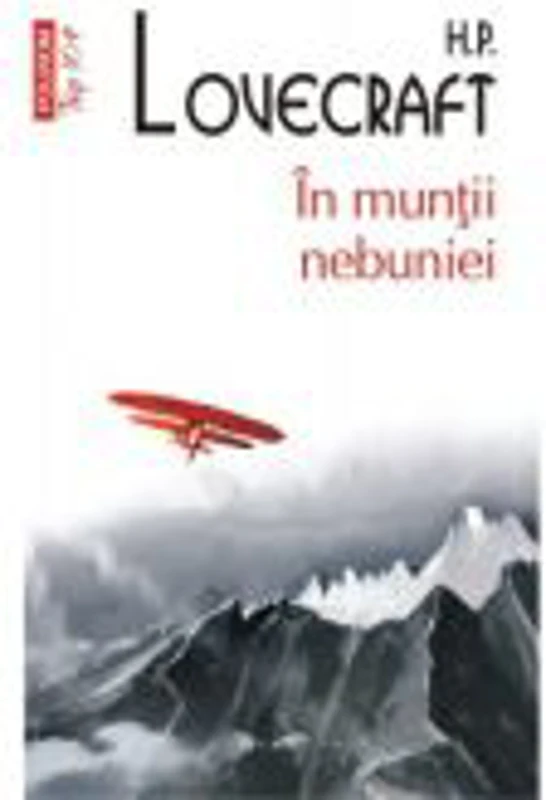 In muntii nebuniei. Editie de buzunar - H. P. Lovecraft