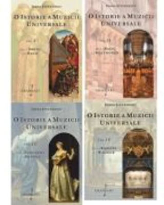 O istorie a muzicii universale. Set 4 volume - Ioana Stefanescu