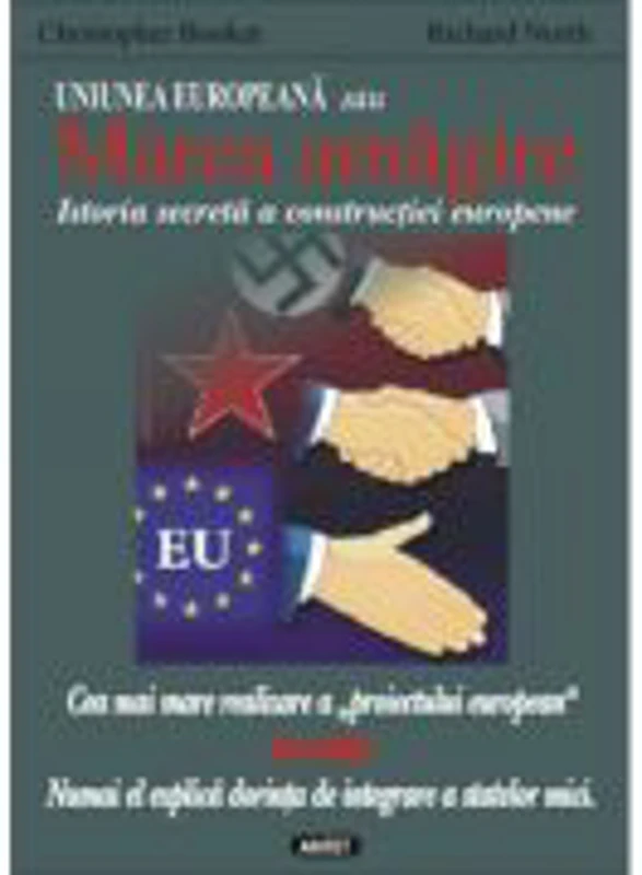 Uniunea Europeana sau Marea amagire - Christopher Booker