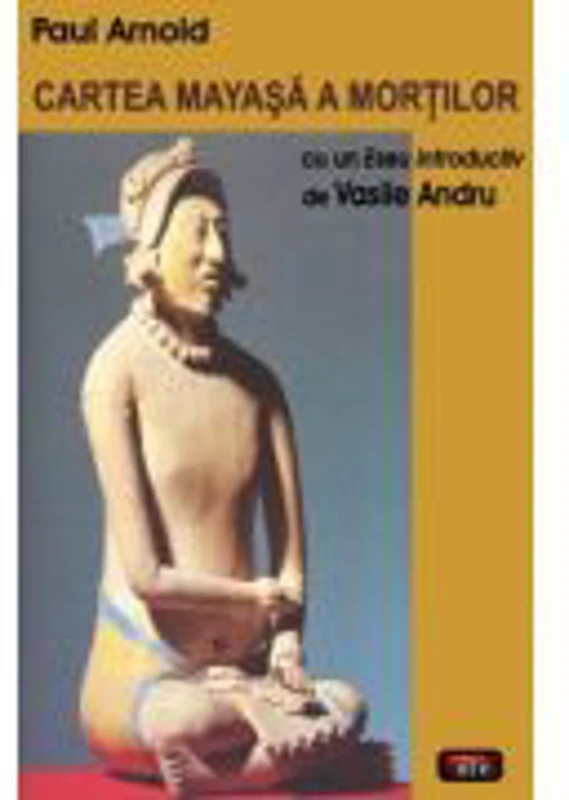 Cartea mayasa a mortilor - Paul Arnold