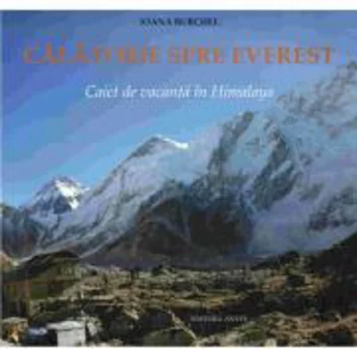Calatorie spre Everest – Ioana Burchel