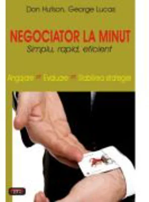 Negociator la minut. Simplu, rapid, eficient - Don Hutson