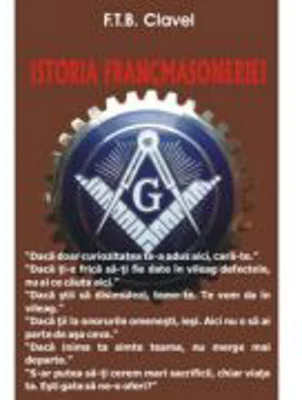 Istoria francmasoneriei - F. T. B. Clavel