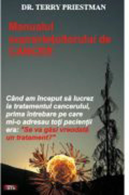 Manualul supravietuitorului de cancer - Terry Priestman