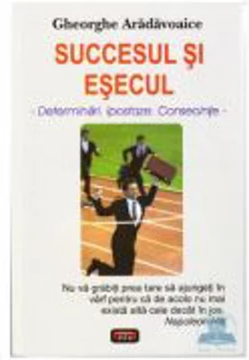 Succesul si esecul - Gheorghe Aradavoaice