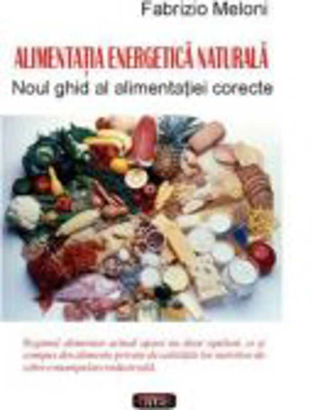 Alimentatia energetica naturala – Fabrizio Meloni