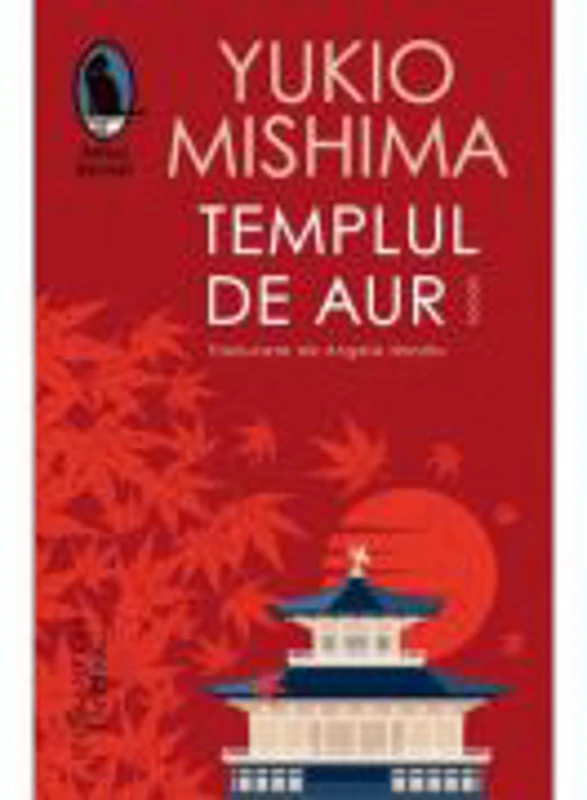 Templul de aur - Yukio Mishima
