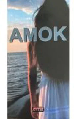 Amok – Stefan Zweig