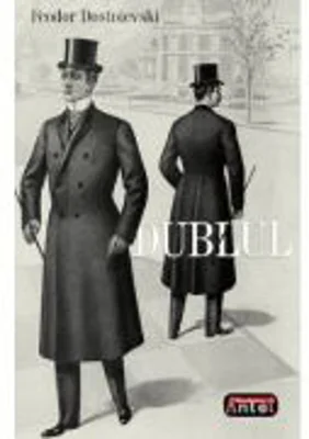 Dublul - F. M. Dostoievski