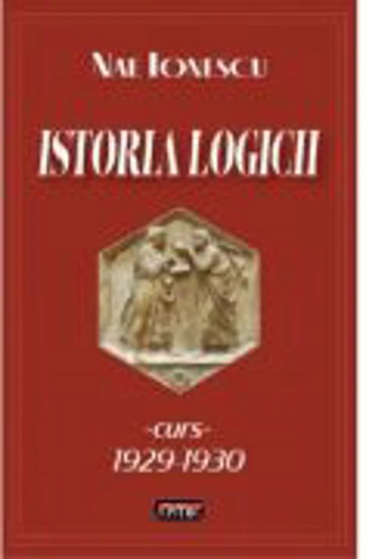 Istoria logicii - Nae Ionescu