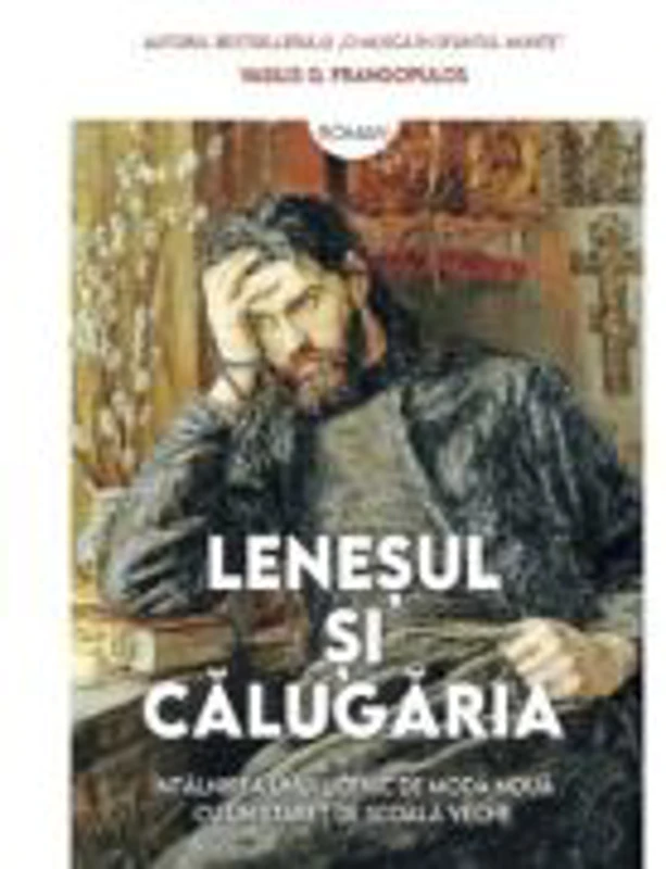 Lenesul si calugaria - Vasilis G Frangopulos