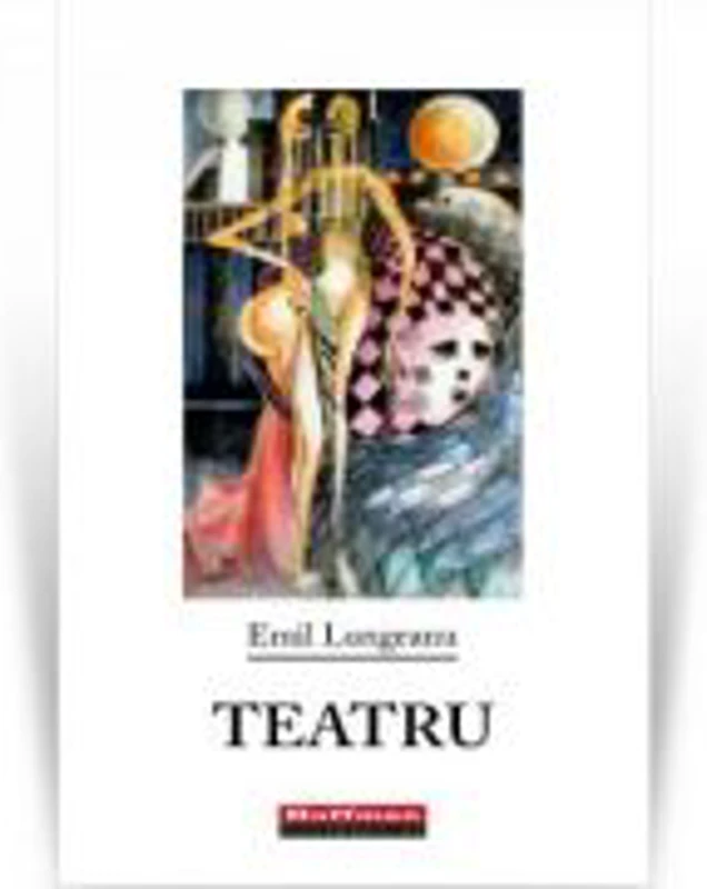 Teatru - Emil Lungeanu