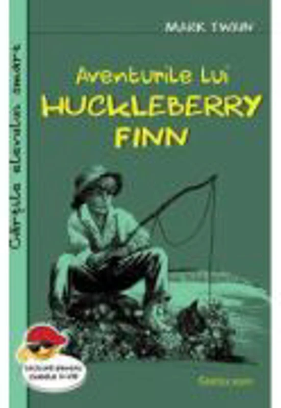 Aventurile lui Huckleberry Finn - Mark Twain