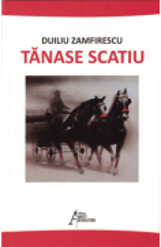Tanase Scatiu – Duiliu Zamfirescu