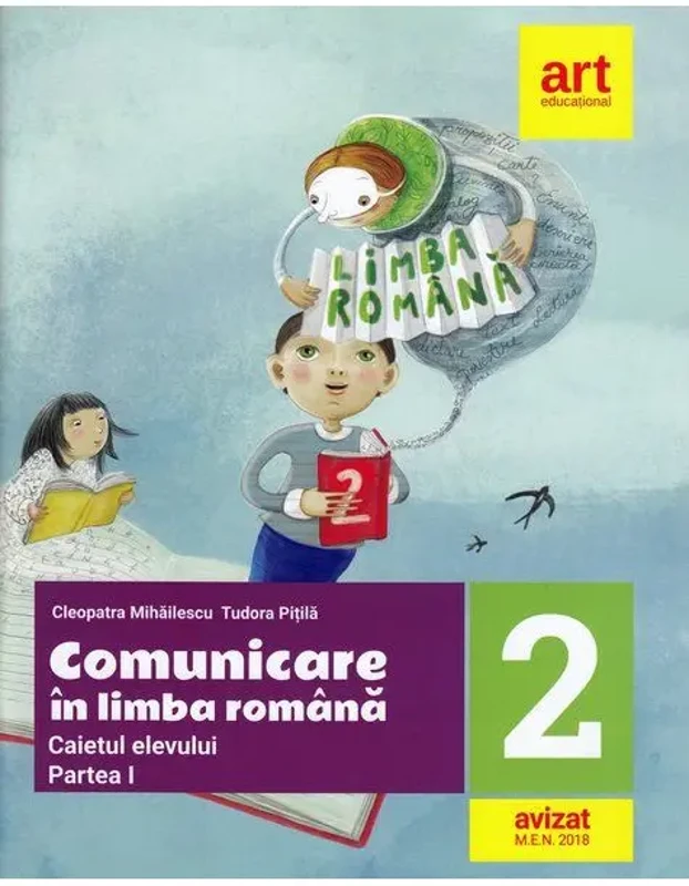 Comunicare în limba română. Caietul elevului. Clasa a II-a. Partea I - Paperback brosat - Cleopatra Mihăilescu, Tudora Piţilă - Art Klett