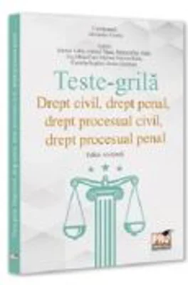 Teste-grila. Drept civil, drept penal, drept procesual civil, drept procesual penal - Alexandru Cordos