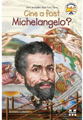 Cine a fost Michelangelo?