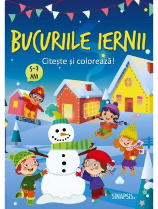 Bucuriile iernii. Citeste si coloreaza! 5-7 ani