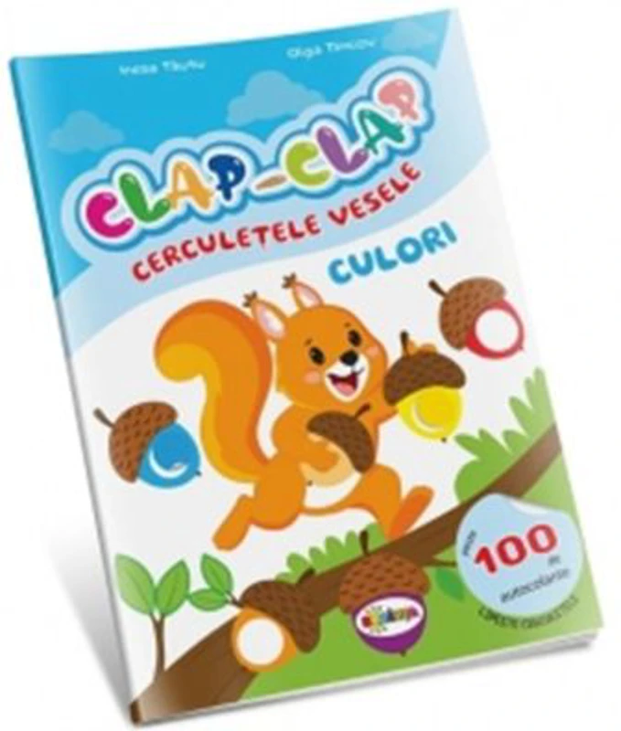 Clap - Clap. Cerculete vesele. Culori - Inesa Tautu, Olga Timcov