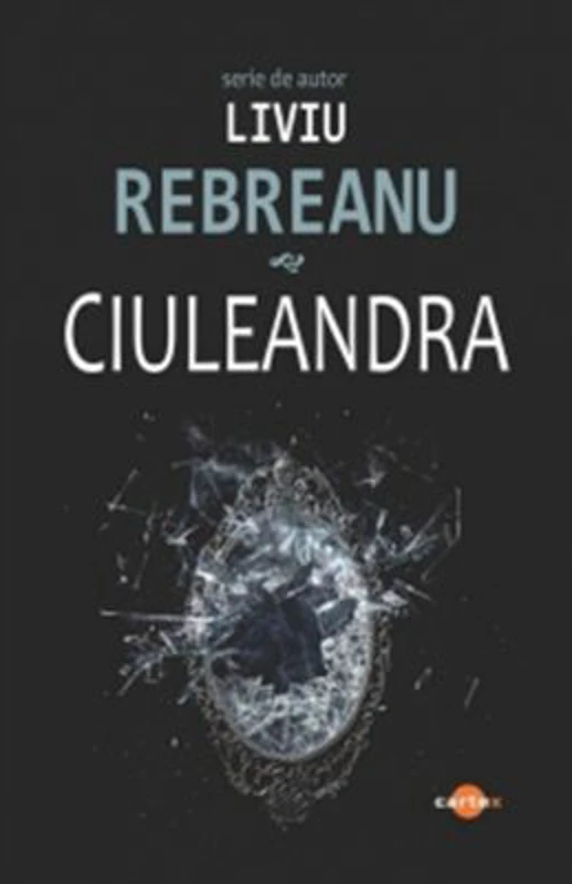 Ciuleandra - Liviu Rebreanu