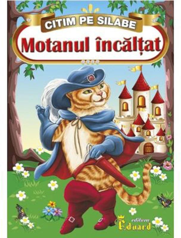 Citim pe silabe Motanul incaltat - Charles Perrault