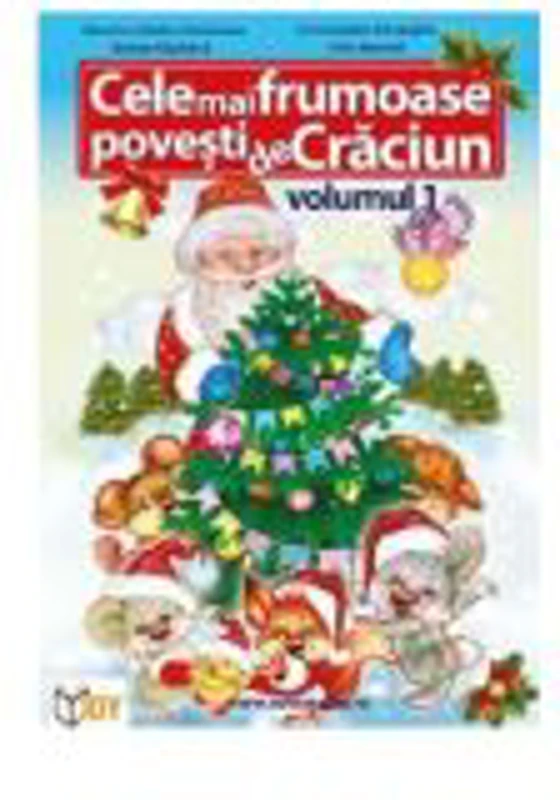 Cele mai frumoase povesti, volumul 1. Color - Valentina Stefan Caradeanu