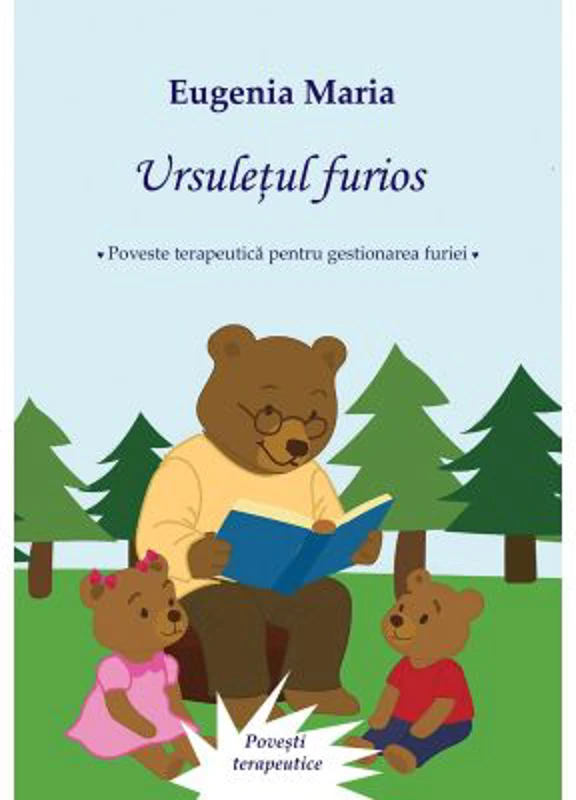 Ursuletul furios - Eugenia Maria