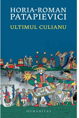 Horia-Roman Patapievici, Ultimul Culianu