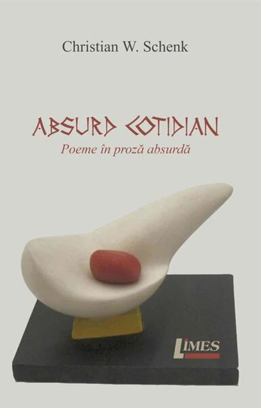 Absurd cotidian - Paperback brosat - Limes