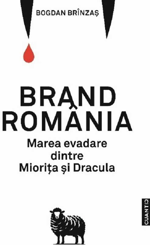 Brand Romania. Marea evadare dintre Miorita si Dracula