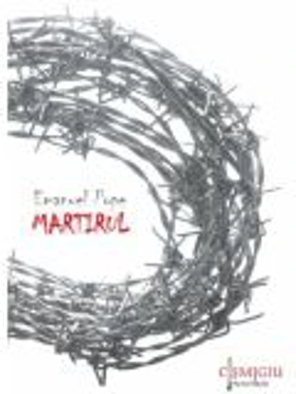 Martirul - roman - Emanuel Pope