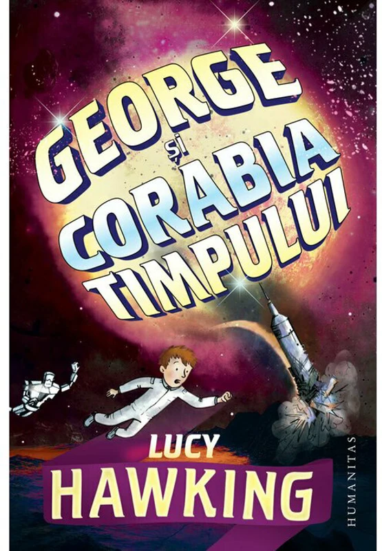 George si corabia timpului - Lucy Hawking