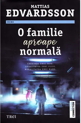 O familie aproape normala - Mattias Edvardsson